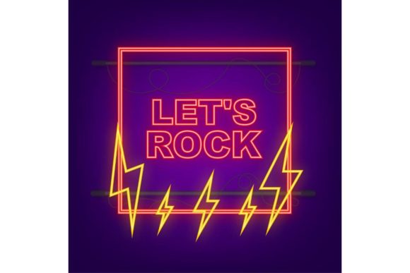 Download Let S Rock Neon Sign. Vector Typographic - Vector Collection